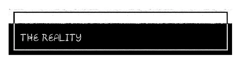 A Heavy Morning: Black and white text box with "THE REALITY" in bold, stylized letters.