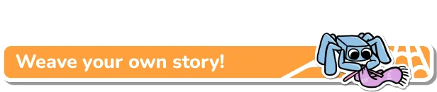 Weave Story Banner – A Webbing Journey A Webbing Journey: Cartoon spider knitting a pink sock, text "Weave your own story!" on orange.