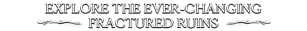 Aethermancer: Text reads "Explore the Ever-Changing Fractured Ruins" in bold white letters.
