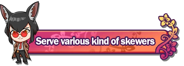 Afterglow Bytes: Chibi character with animal ears beside banner text “Serve various kind of skewers”.