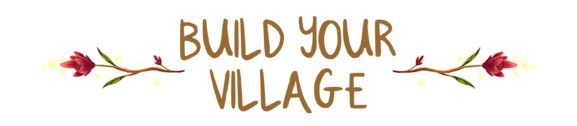Build Your Village – Ages of Cataria Ages of Cataria: "Build Your Village" text with floral branches on a transparent background.