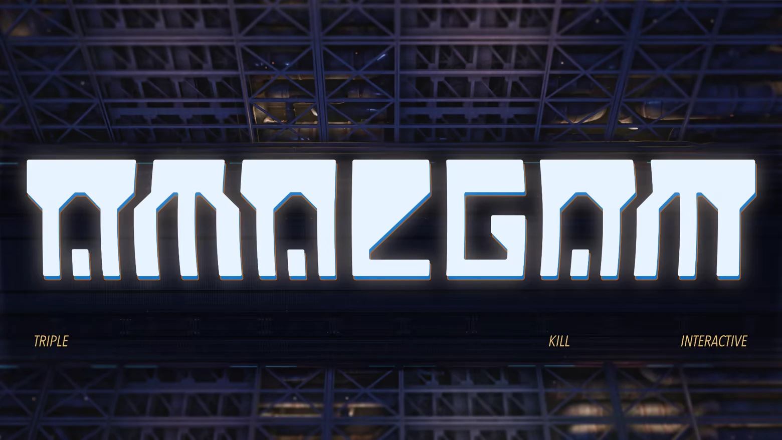 Kill Streak Banner – Amalgam Amalgam: Large white AMALGAM logo over metal truss background, with TRIPLE KILL INTERACTIVE text.