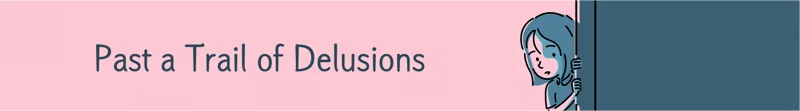 and Roger: Pink background with text "Past a Trail of Delusions" and girl peeking from a door.