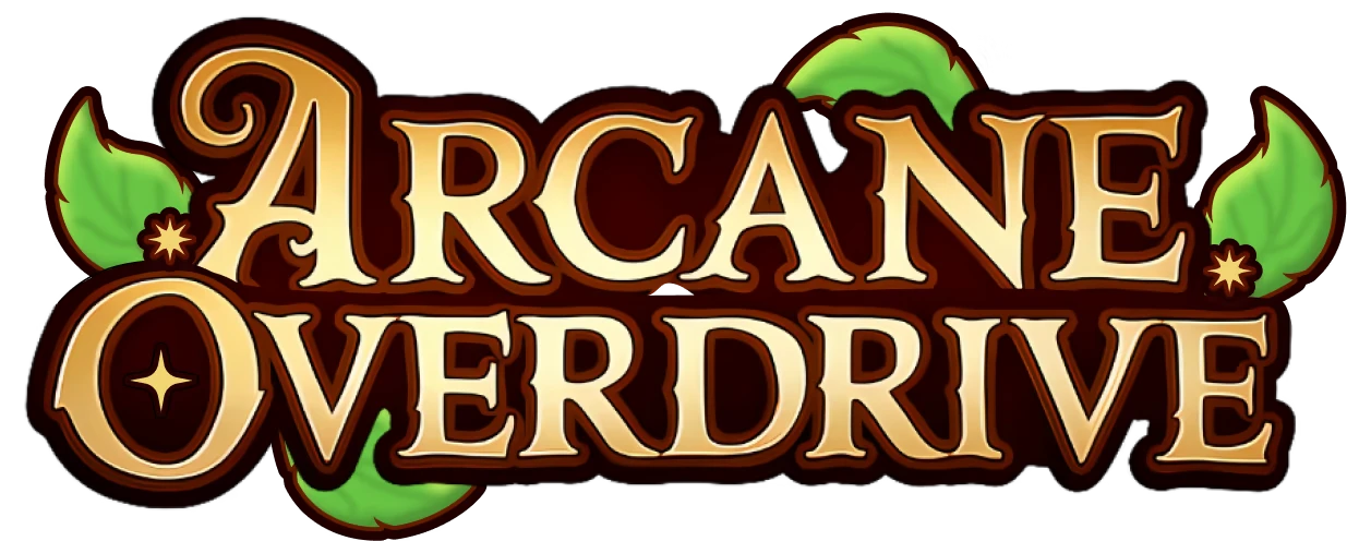 Arcane Title Screen – Arcane Overdrive Arcane Overdrive: Stylized title text with ornate lettering and green leaf accents.