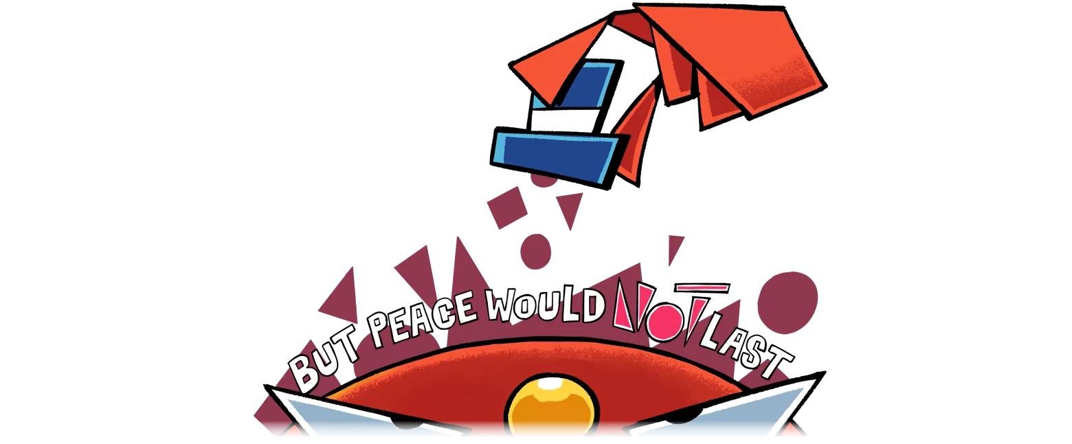 ARTIUS: Stylized text "BUT PEACE WOULD NOT LAST" with geometric shapes and vibrant colors.