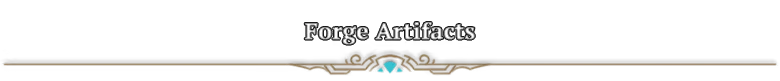 Atre: "Forge Artifacts" text in elegant serif font, flanked by ornate gold and teal designs.