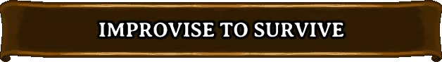Attack of the Astrals: Brown banner with bold white text, "IMPROVISE TO SURVIVE."
