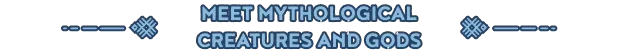 Baltic Folk: Blue text "MEET MYTHOLOGICAL CREATURES AND GODS" with decorative symbols.