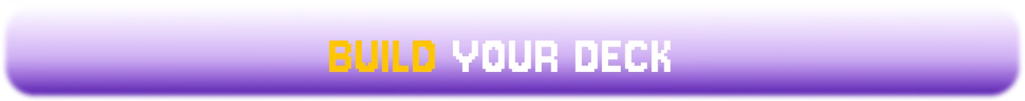 Banana of Doom: Purple banner with pixel text “BUILD YOUR DECK” in yellow and white.