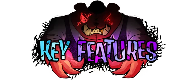Bearly Brave: A menacing bear with glowing eyes and claws looms over "KEY FEATURES" text.