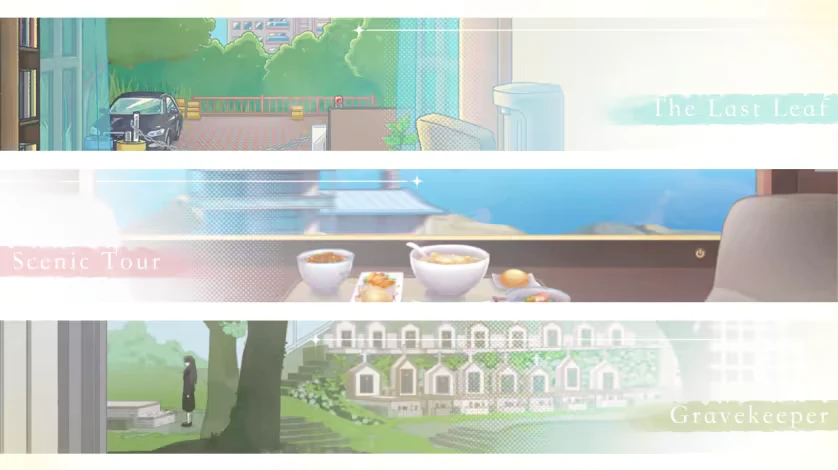 Beyond the Curtains: Three scenes with titles: "The Last Leaf," "Scenic Tour," "Gravekeeper."