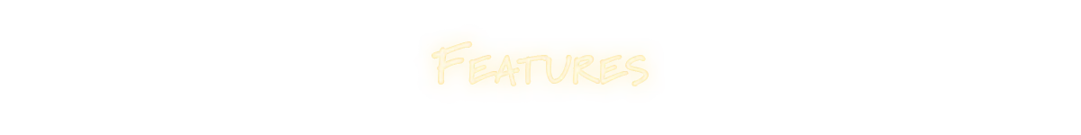 Beyond The Plastic Wall: White handwritten “FEATURES” on a yellow paint-stroke banner.