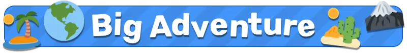 Big Hops: Blue banner with "Big Adventure" text, globe, island, desert, and mountain icons.