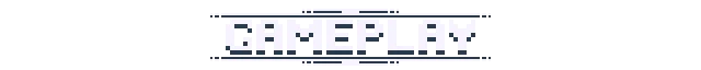 Birthright: Pixelated text "GAMEPLAY" with horizontal lines above and below on a black background.