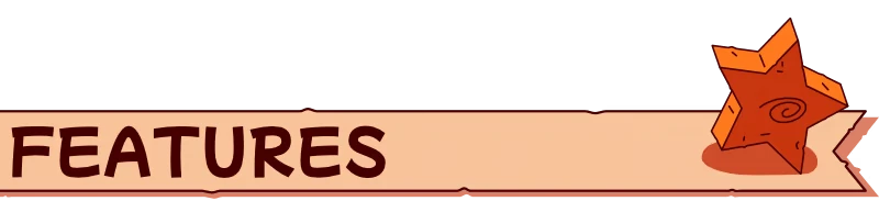 Block Block Block: Beige banner with bold brown “FEATURES” text and orange star icon.
