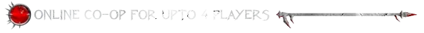 Online Coop Text – Blood Reaver Blood Reaver: Text reads "ONLINE CO-OP FOR UP TO 4 PLAYERS" with a red orb and spiked arrow design.