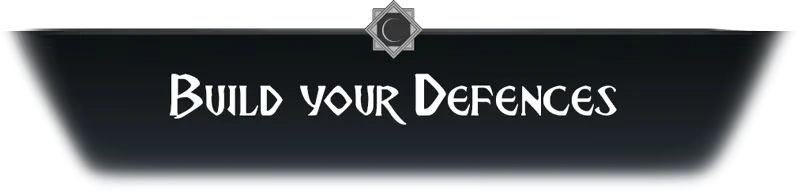 Blood Vow: Black banner with "Build your Defences" in white, gothic-style text.