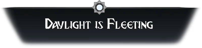 Blood Vow: "Daylight is Fleeting" text in bold white on a dark banner with a circular emblem.