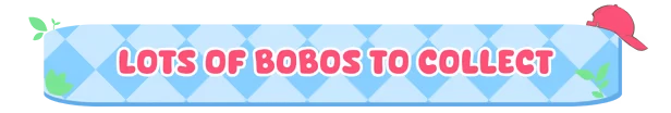 Lots to Collect – Bobo Bay Bobo Bay: Blue diamond pattern with "LOTS OF BOBOS TO COLLECT" in bold pink letters.