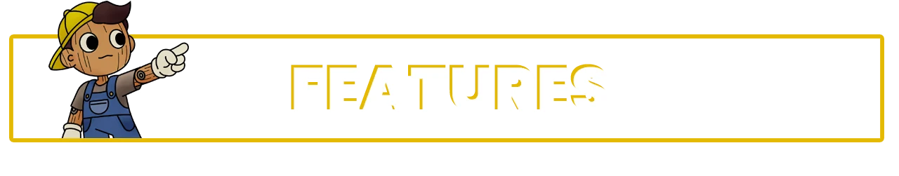 Features Banner – BOXROOM BOXROOM: Cartoon builder points at bold white “FEATURES” text in yellow frame.