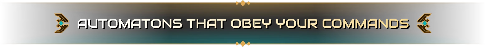Automaton Commands Banner – Brave New Wonders Brave New Wonders: Banner text “AUTOMATONS THAT OBEY YOUR COMMANDS” in gold on black.