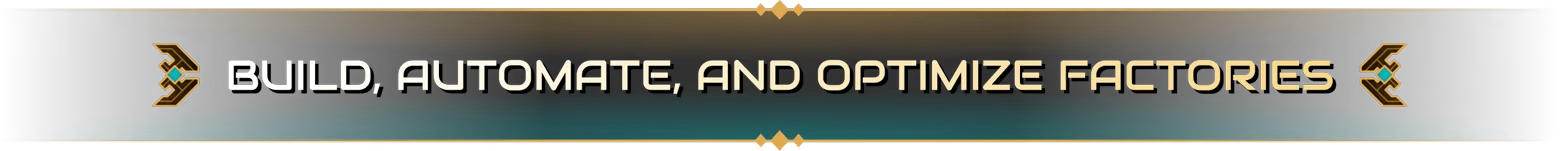 Build Automate Optimize – Brave New Wonders Brave New Wonders: Banner text “BUILD, AUTOMATE, AND OPTIMIZE FACTORIES” in gold on black.