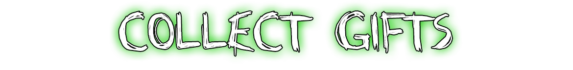 BREAKOUT BABY: White scribbled “COLLECT GIFTS” text on bright green banner.