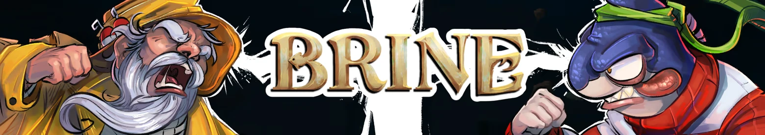 BRINE: Gold BRINE logo between shouting fisherman and scowling fish-headed foe.