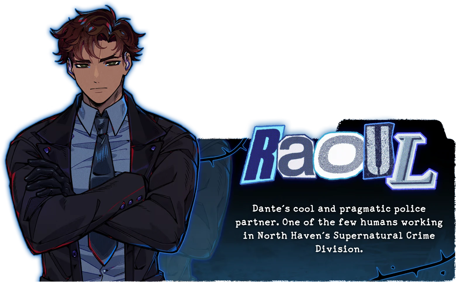 Burn the Midnight Oil: Raoul character art with bio text on dark blue panel.