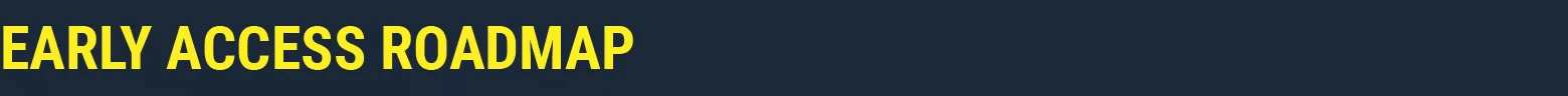 Calyx: Bold yellow text reads "EARLY ACCESS ROADMAP" on a dark blue background.