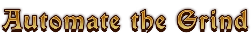 Automate Grind – Castle Craft Castle Craft: "Automate the Grind" in medieval-style gold text on a dark brown background.