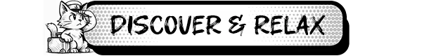 Discover Relax Banner – Cat Me If You Can Cat Me If You Can: Cartoon cat beside dotted banner reading “DISCOVER & RELAX”.