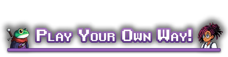 Cauldron: Pixel art frog with sword and character with glasses flank "Play Your Own Way!" text.