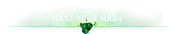 Chernobylite 2: Bold white text "MAKE YOUR MARK" on a green, smoky background with a crystal.