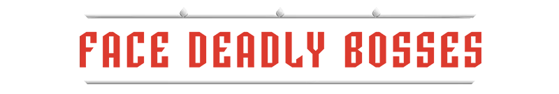 Face Deadly Bosses – Chronicles of the Wolf Chronicles of the Wolf: "FACE DEADLY BOSSES" in bold red text with metallic accents.