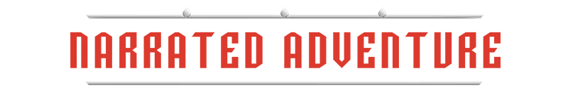 Narrated Adventure – Chronicles of the Wolf Chronicles of the Wolf: Red text "NARRATED ADVENTURE" with silver spikes above and below.