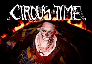 Circustime: White jagged title text above a grinning clown with flames behind him.