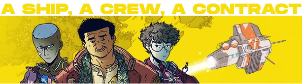 Citizen Sleeper 2: Three characters and a spaceship on yellow, text reads "A Ship, A Crew, A Contract".