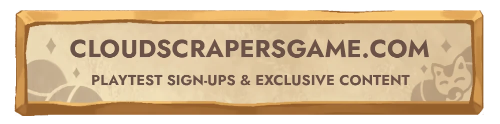 Sign up Banner – Cloudscrapers Cloudscrapers: Wooden sign with website URL, playtest sign-ups, and exclusive content details.