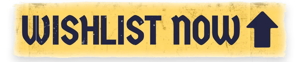 Wishlist Banner – Coin Maker Simulator Coin Maker Simulator: Yellow banner with bold navy text “WISHLIST NOW” and up arrow icon.