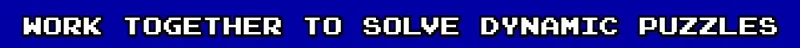 CoopRooms: White pixelated text on blue background reads "WORK TOGETHER TO SOLVE DYNAMIC PUZZLES".