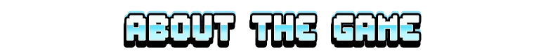 Cryorise: Pixel-art banner with large blue-and-white text “ABOUT THE GAME”.