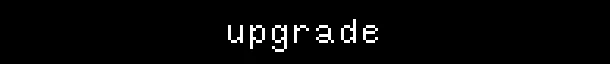 Cult Nation: White pixelated text "upgrade" on a black background.