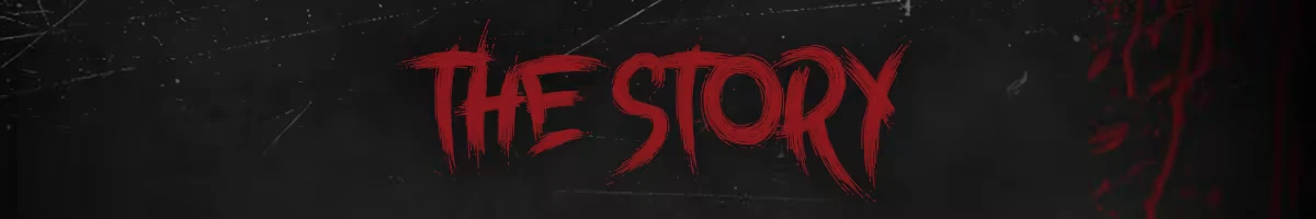 Cult of the Child Eater: Red text "THE STORY" on a dark, scratched background.