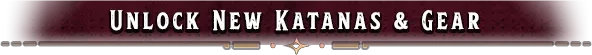 Cursed Blood: Text reads "Unlock New Katanas & Gear" in bold white on a dark red background.