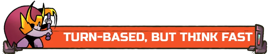 Turn Based Speed – Dash Dash Dead Dash Dash Dead: Cartoon character with a spiked helmet beside orange banner, "TURN-BASED, BUT THINK FAST".