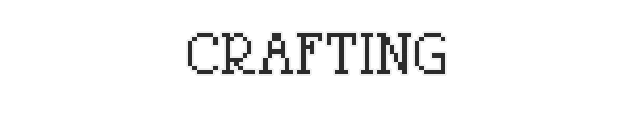Crafting Menu – Dead Finger Dice Dead Finger Dice: The word "CRAFTING" in bold, pixelated white text on a black background.