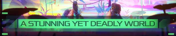 Dead in Antares: Neon text "A Stunning Yet Deadly World" over colorful alien landscape.