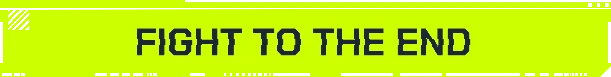 Fight End Message – DEADBOOT DEADBOOT: Neon green background with bold black text reading "FIGHT TO THE END".