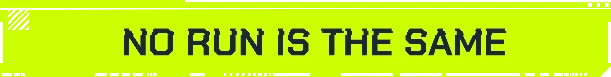 No Run Message – DEADBOOT DEADBOOT: Bold black text "NO RUN IS THE SAME" on a bright neon yellow background.